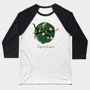 Respect Nature Bird on a Branch Baseball T-Shirt